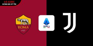 Soi kèo AS Roma vs Juventus, 2h45 ngày 2/3 – Vòng 27 Serie A tại bangbang.mx