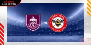 Soi kèo Burnley vs Brentford, 22h 28/2 – Ngoại hạng Anh tại bangbang.mx
