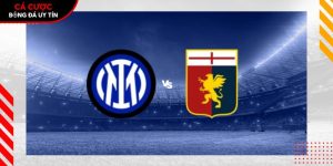 Soi kèo Inter Milan vs Genoa, 2h45 ngày 1/3 – Serie A tại bangbang.mx