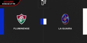 Soi kèo Fluminense vs La Guaira, 7h30 ngày 28/5 – Copa Libertadores tại bangbang.mx