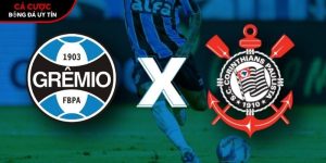 Soi kèo Gremio vs Corinthians, 3h30 ngày 31/5 – Brazil Serie A tại bangbang.mx