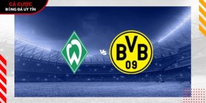 Soi kèo Werder Bremen vs Dortmund, 20h30 ngày 16/5 – Bundesliga tại bangbang.mx